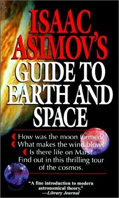 Isaac Asimov's Guide to Earth and Space