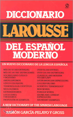 Diccionario Larousse del Espanol Moderno = A New Dictionary of the Spanish Language