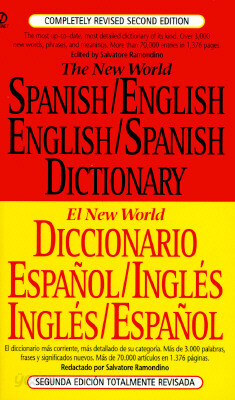 The New World Spanish-English, English-Spanish Dictionary: Completely Revised Second Edition