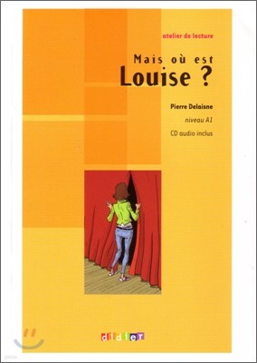 Mais ou est Louise? (Book & CD)
