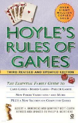Hoyle's Rules of Games: The Essential Family Guide to Card Games, Board Games, Parlor Games, New Poker Variations, and More