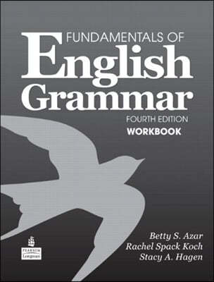 Fundamentals of English Grammar Workbook, 4/E