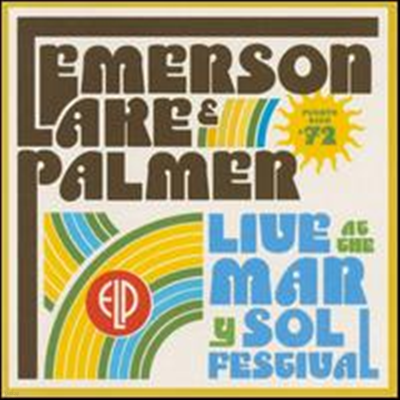 Emerson Lake & Palmer - Live At The Mar Y Sol Festival 72