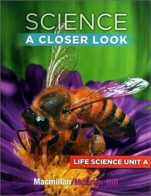 Science A Closer Look Grade 2 : Unit A