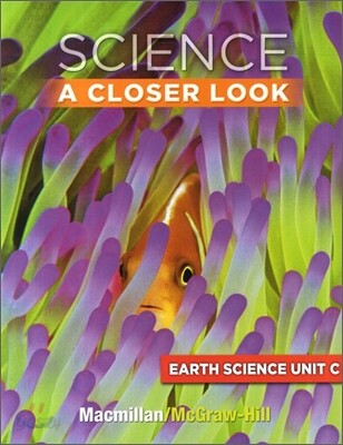 Science A Closer Look Grade 3 : Unit C