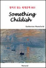 Something Childish - 영어로 읽는 세계문학 803