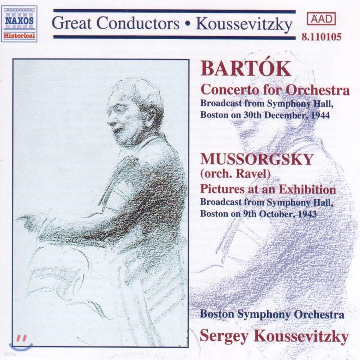 Serge Koussevitzky 바르톡: 관현악 협주곡 / 무소르그스키: 전람회의 그림 (Bartok: Concerto for Orchestra / Mussorgsky: Pictures At An Exhibition)
