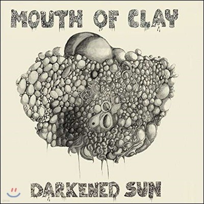 Mouth Of Clay (콺  Ŭ) - Darkened Sun [2LP]