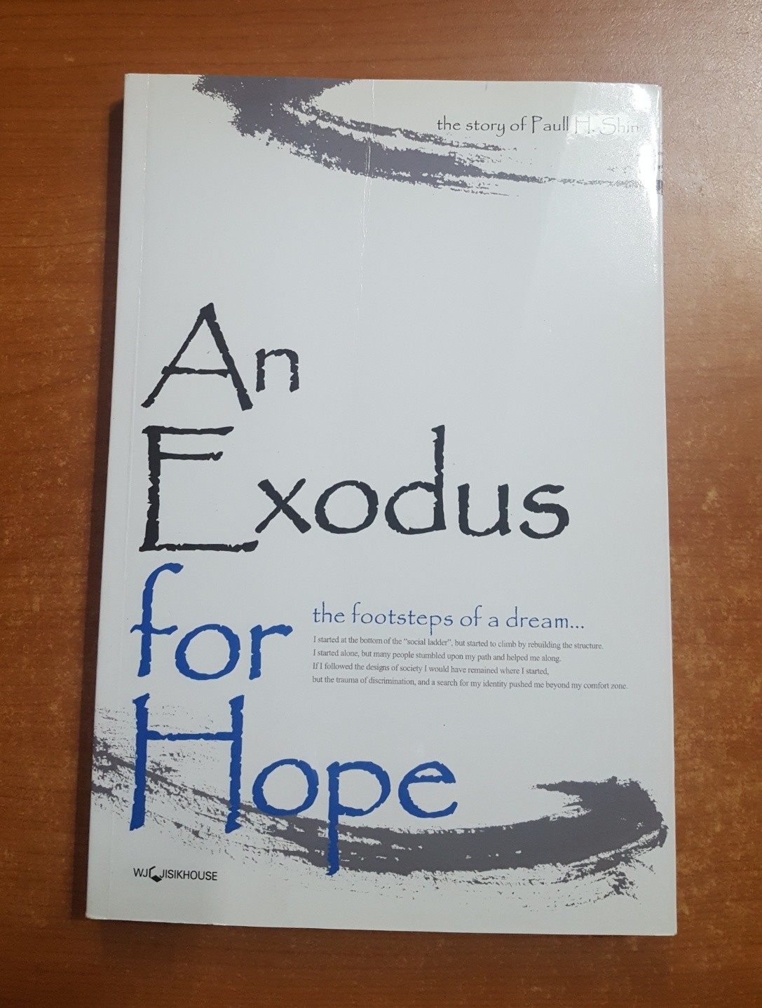 An Exodus for Hope:the Footsteps of a Dream