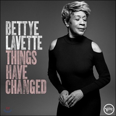 Bettye Lavette (Ƽ Ƽ) - Things Have Changed
