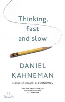 Thinking, Fast and Slow