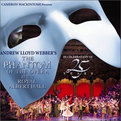 오페라의 유령 25주년 기념 로열 알버트홀 공연실황 (Phantom Of The Opera: At The Royal Albert Hall OST)