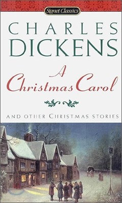 A Christmas Carol and Other Christmas Stories