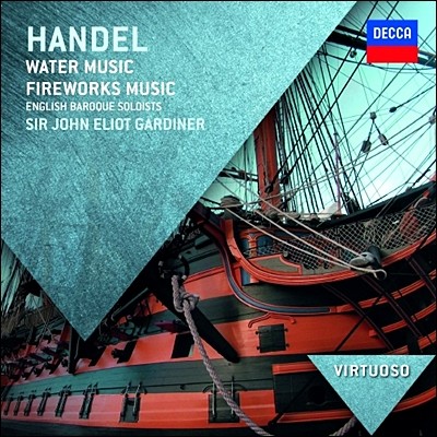 John Eliot Gardiner : , Ҳɳ (Handel: Water Music, Fireworks Music)   