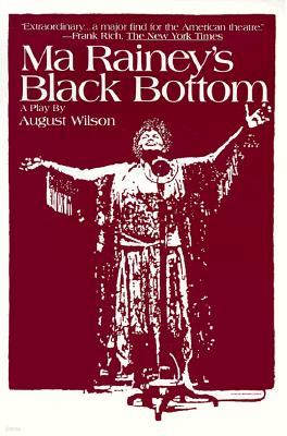 Ma Rainey's Black Bottom: A Play