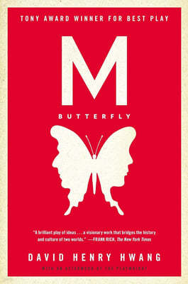M. Butterfly: With an Afterword by the Playwright