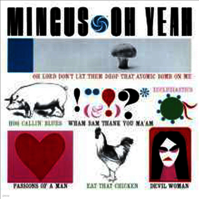 Charles Mingus — Oh Yeah (Remastered)(Bonus Tracks) 앨범 커버