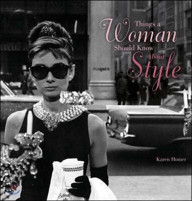 Things a Woman Should Know About Style