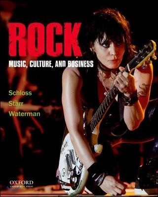 Rock: Music, Culture, and Business