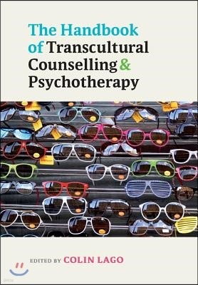 The Handbook of Transcultural Counselling and Psychotherapy