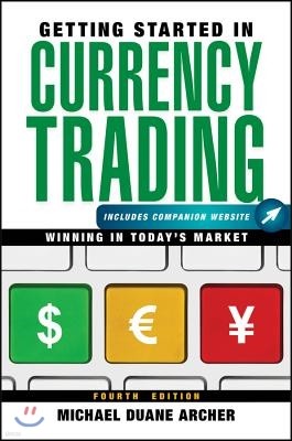 Getting Started in Currency Trading + Companion Website