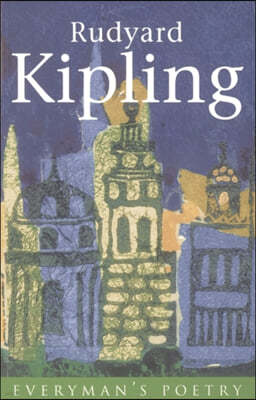 Rudyard Kipling Eman Poet Lib #45