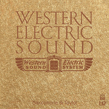 Western Electric Sound: Saxophone&Taylor