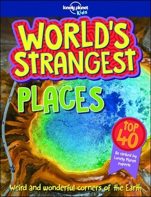 World's Strangest Places