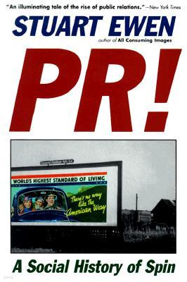 Pr!: A Social History of Spin