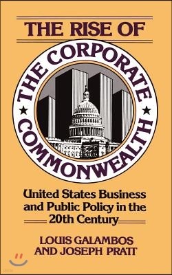 The Rise of the Corporate Commonwealth