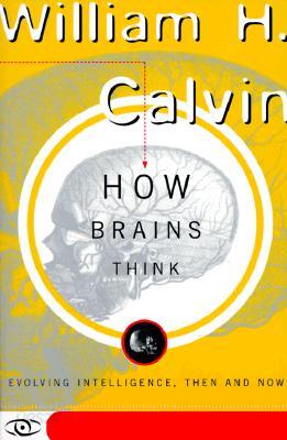 How Brains Think: Evolving Intelligence, Then and Now