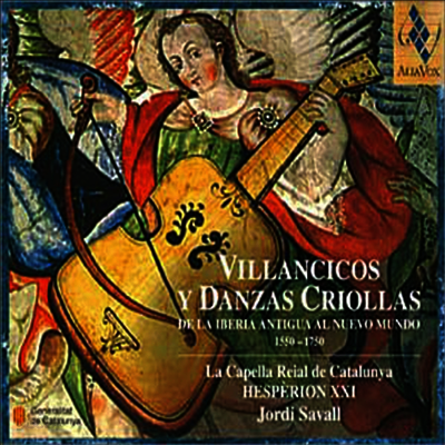 빌란치코와 크리올라 춤곡 (Villancicos y Danzas Criollas)(CD) - Jordi Savall