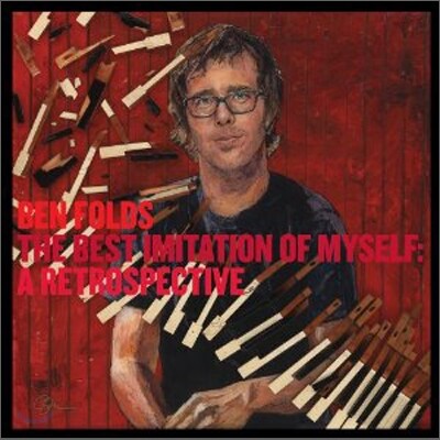 Ben Folds (벤 폴즈) — The Best Imitation Of Myself: A Retrospective 앨범 커버