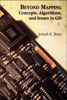 Beyond Mapping: Concepts, Algorithms, and Issues in GIS