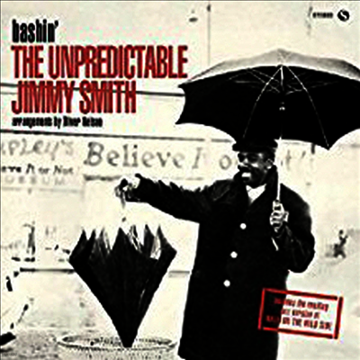 Jimmy Smith — Bashin' - The Unpredictable Jimmy Smith (Bonus Tracks)(Remastered) 앨범 커버