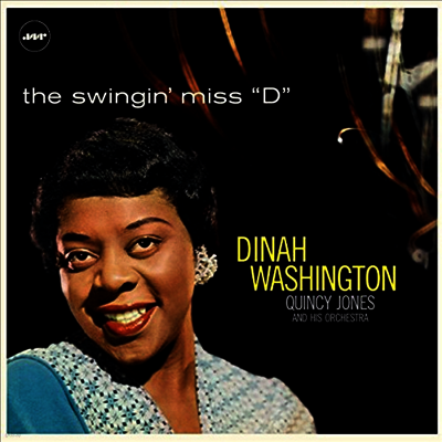 Dinah Washington — Swingin' Miss "D" (3 Bonus Tracks) 앨범 커버