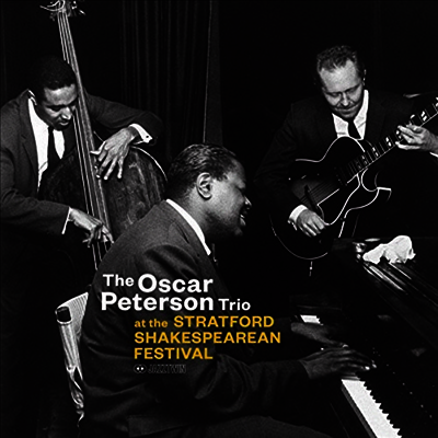 Oscar Peterson Trio — At The Stratford Shakespearean Festival (Remastered) 앨범 커버