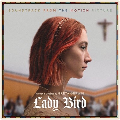 O.S.T — 레이디 버드 영화음악 (Lady Bird OST by Jon Brion) 앨범 커버