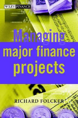 Managing Major Finance Projects