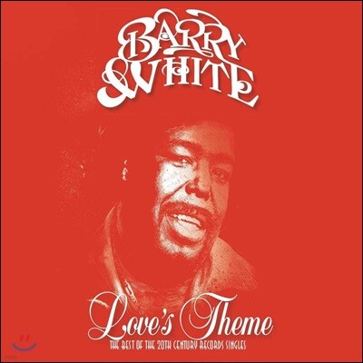 Barry White (배리 화이트) - Love's Theme: The Best Of The 20th Century Records Singles