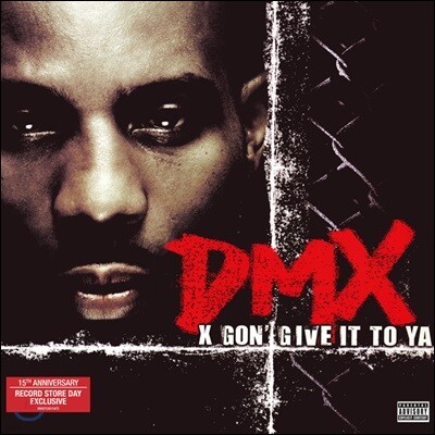 DMX — X Gon' Give It To Ya (15 Anniversary) 앨범 커버