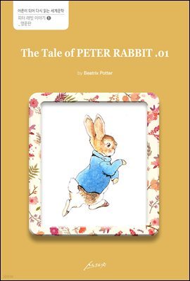 The Tale of PETER RABBIT. 01