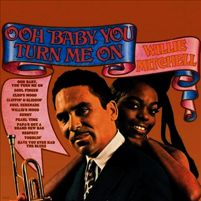 Willie Mitchell — Ooh Baby You Turn Me On 앨범 커버