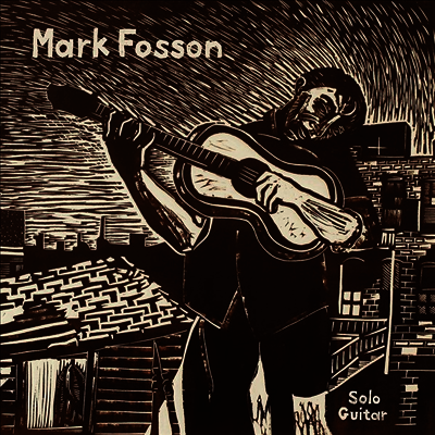 Mark Fosson — Solo Guitar 앨범 커버