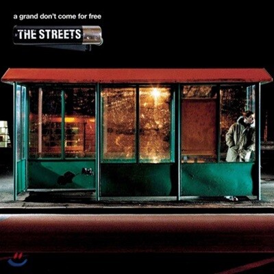 The Streets (더 스트릿츠) — A Grand Don’t Come For Free 앨범 커버