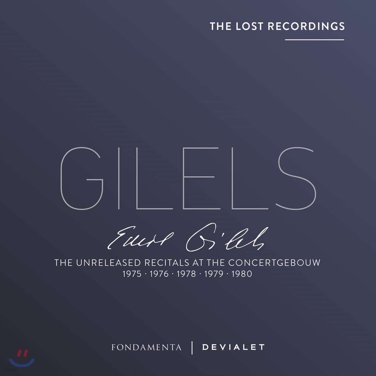 Emil Gilels 에밀 길렐스 - 콘세르헤보우 미공개 리사이틀 실황 (The Lost Recordings - The Unreleased Recitals at the Concertgebouw)