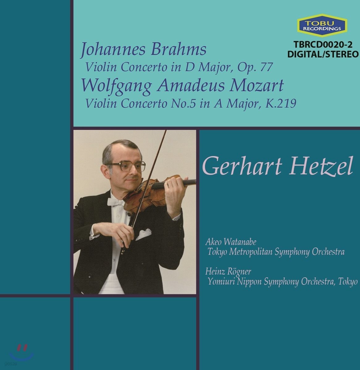 Gerhart Hetzel / Heinz Rogner 브람스: 바이올린 협주곡 / 모차르트: 바이올린 협주곡 5번 '터키' (Brahms: Violin Concerto in D Major / Mozart: Violin Concerto No. 5)