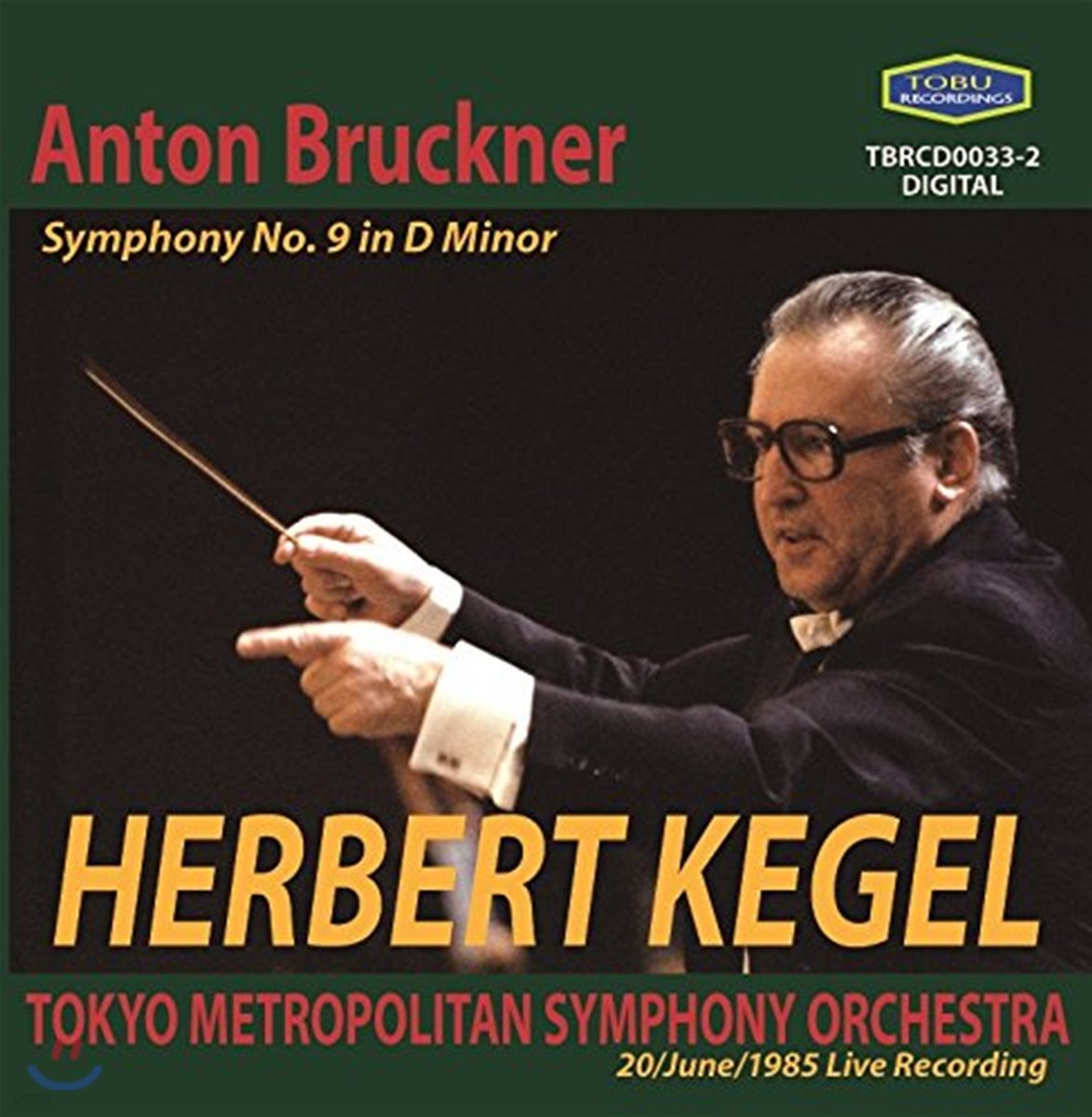 Herbert Kegel 브루크너: 교향곡 9번 (Bruckner: Symphony No. 9)