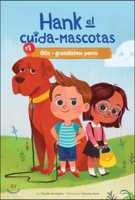 #1 Otis El Grandisimo Perro (Book 1: Otis the Very Large Dog)