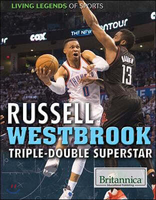 Russell Westbrook: Triple-Double Superstar